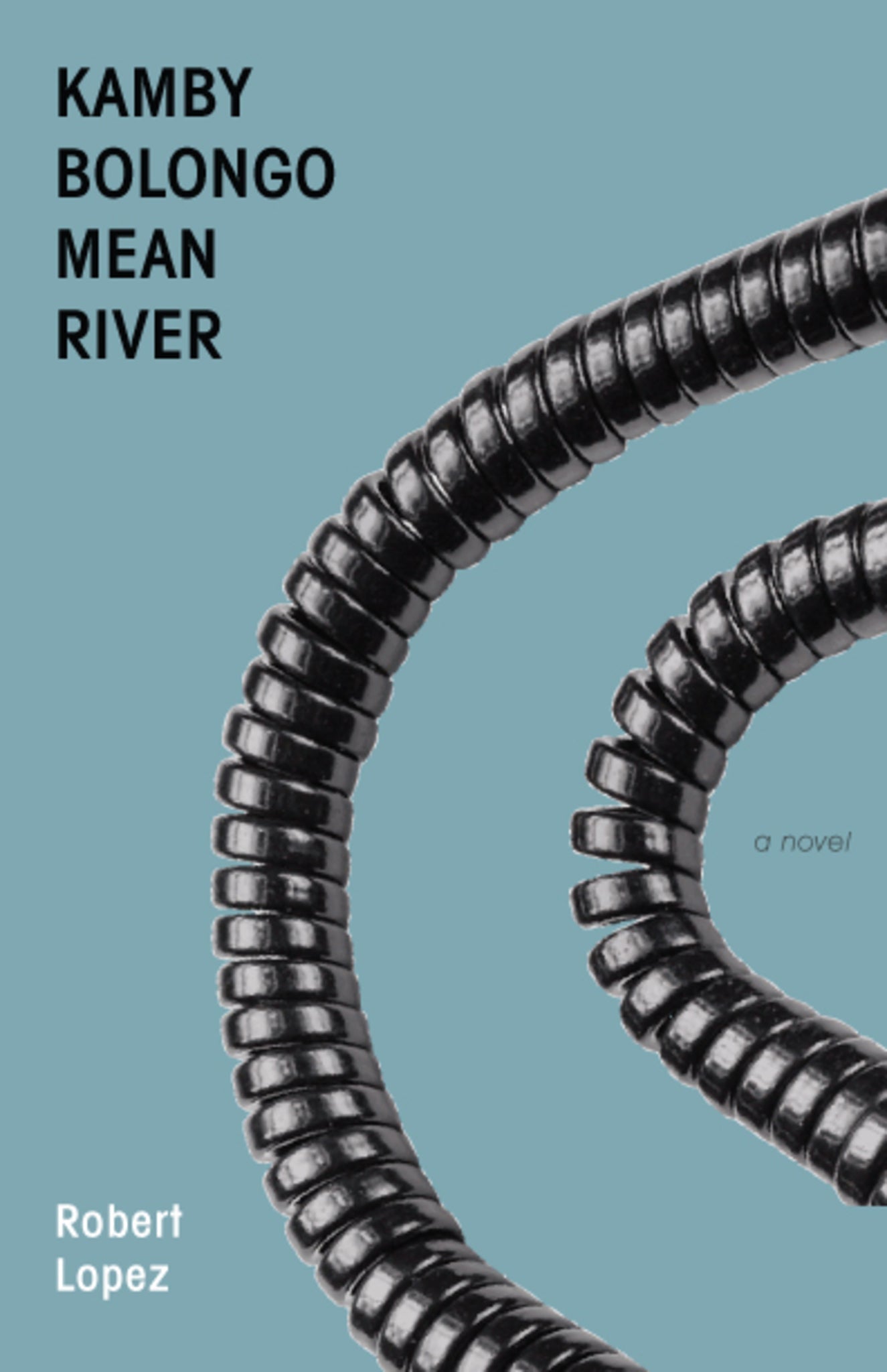 Cover image for Kamby Bolongo Mean River ISBN 9781936873425